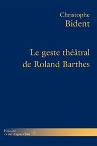 Le geste théâtral de Roland Barthes